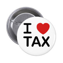 I Love Tax Buttons