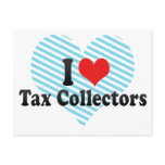 I Love Tax Collectors postcards