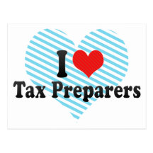 I Love Tax Preparers Post Card