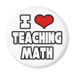 I Love Teaching Math magnets