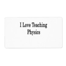 I Love Teaching Physics Shipping Labels