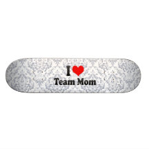 I love Team Mom Skate Decks