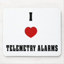 I Love Telemetry Alarms Mousepad