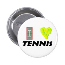 I love tennis button