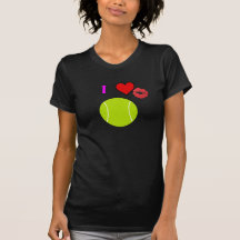 I love Tennis Shirts