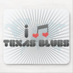 I Love Texas Blues Mouse Pad