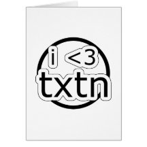 I Love Texting Greeting Card