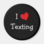 I Love Texting Refrigerator Magnets