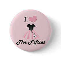 I Love the 50's Pins