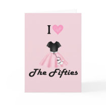 I Love the 50's Card