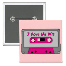 I Love The 80s (cassette) Button