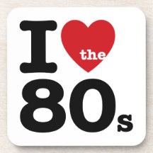 I Love the 80s Coasters