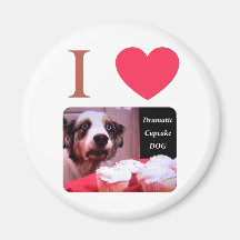 I Love The Dramatic Cupcake Dog Refrigerator Magnets