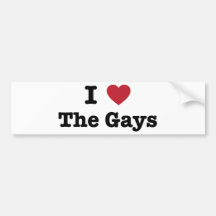 I Love The Gays Shirt Bumper Sticker
