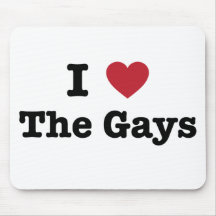 I Love The Gays Shirt Mouse Pads