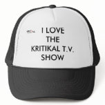 I LOVE THE KRITIKAL T.V. SHOW HATS