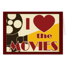 I Love the Movies Greeting Cards