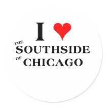 I Love the Southside of Chicago Round Sticker