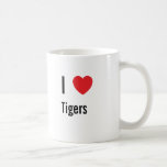 I love Tigers Coffee Mug