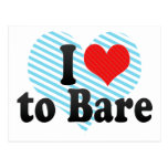 I Love to Bare Post Cards