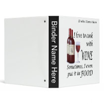 I Love To Cook With Wine - Even In Food