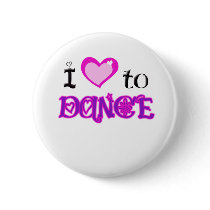 I Love to Dance Pin