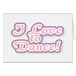 I Love to Dance Cards