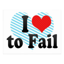 I Love to Fail Postcard