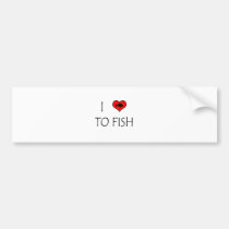I Love To Fish bumper stickers