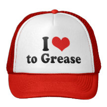 I Love to Grease Trucker Hats