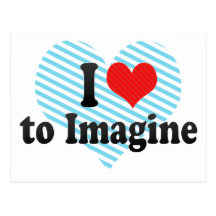 I Love to Imagine Postcards