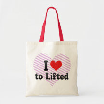 I Love to Lifted Canvas Bags