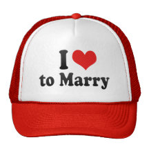 I Love to Marry Trucker Hats
