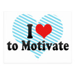 I Love to Motivate Postcard