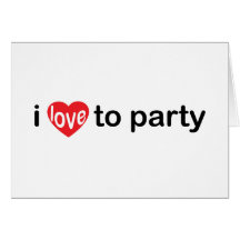 I love to party greeting card