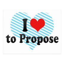 I Love to Propose Postcard