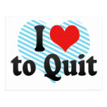 I Love to Quit Post Cards