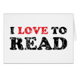 I Love To Read Distressed Greeting Card