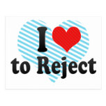 I Love to Reject Post Card