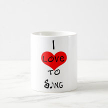 I Love To Sing Coffee Mug