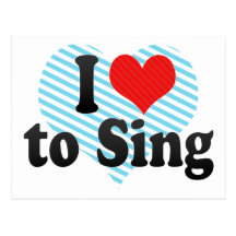 I Love to Sing Post Card