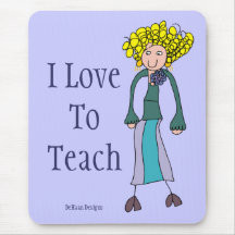 I Love to Teach Mousepad