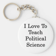 I Love To Teach Political Science Key Chain
