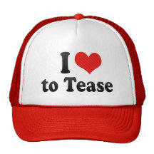 I Love to Tease Mesh Hat