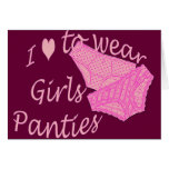 I love to wear Girls Panties - Pink cards