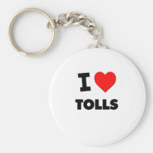 I love Tolls Key Chain