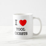 I Love Tool Chests Coffee Mug