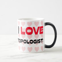 I LOVE TOPOLOGISTS COFFEE MUG