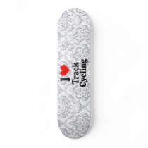 I love Track Cycling Skate Decks