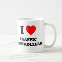 I love Traffic Controllers Mugs